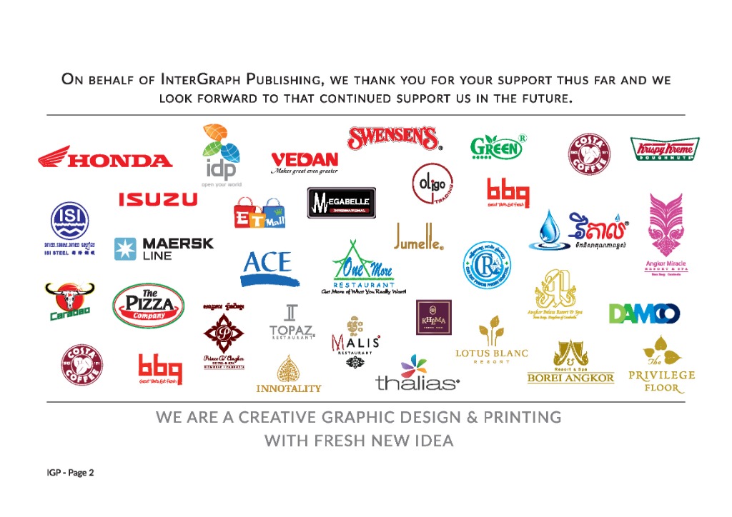INTER GRAPH Publishing Verified Clients: Honda, Isuzu, Maersk Line, Swensen's, Krispy Kreme, Costa Coffee, ISI Steel, Vedan, Thalias, Malis, Topaz
